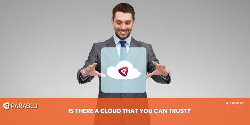 IS THERE A CLOUD THAT YOU CAN TRUST?