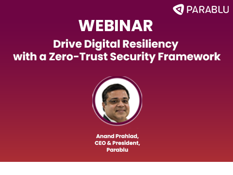 Drive Digital Resiliency with a Zero-Trust Security Framework