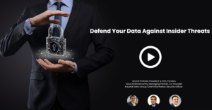 Defend Your Data Against Insider Threats
