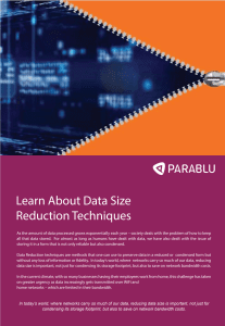 Learn About Data Size Reduction Techniques
