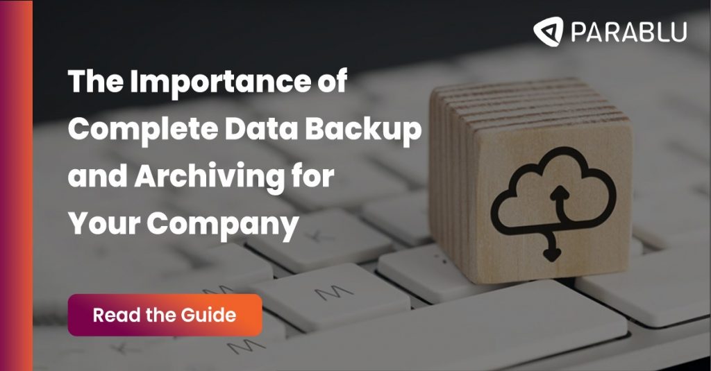 Complete Data Backup and Archiving
